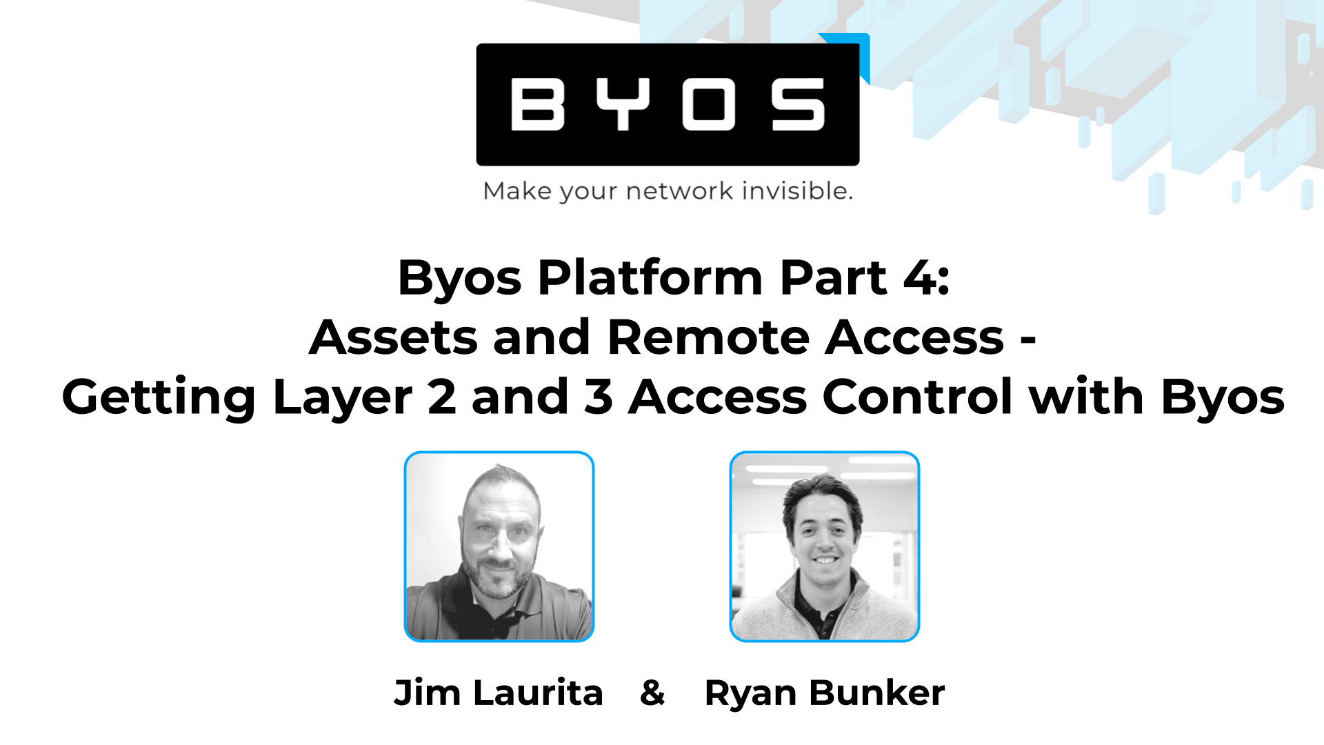 Assets and Remote Access - Getting Layer 2 and 3 Access Control 